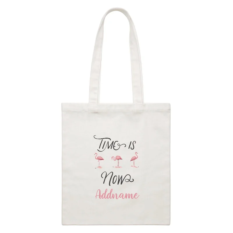 Customizable Canvas Tote Bag for Brand PromotionGirl Power Quotes Time Is Now With Pink Flamingo With Addnames White Canvas Bag