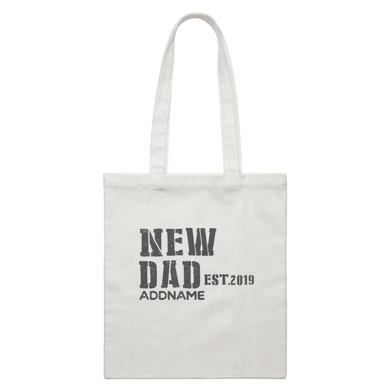 Recycled Canvas Shoulder Bag for Eco - Conscious ConsumersNew Parent 1 New Dad Addname With Date White Canvas Bag