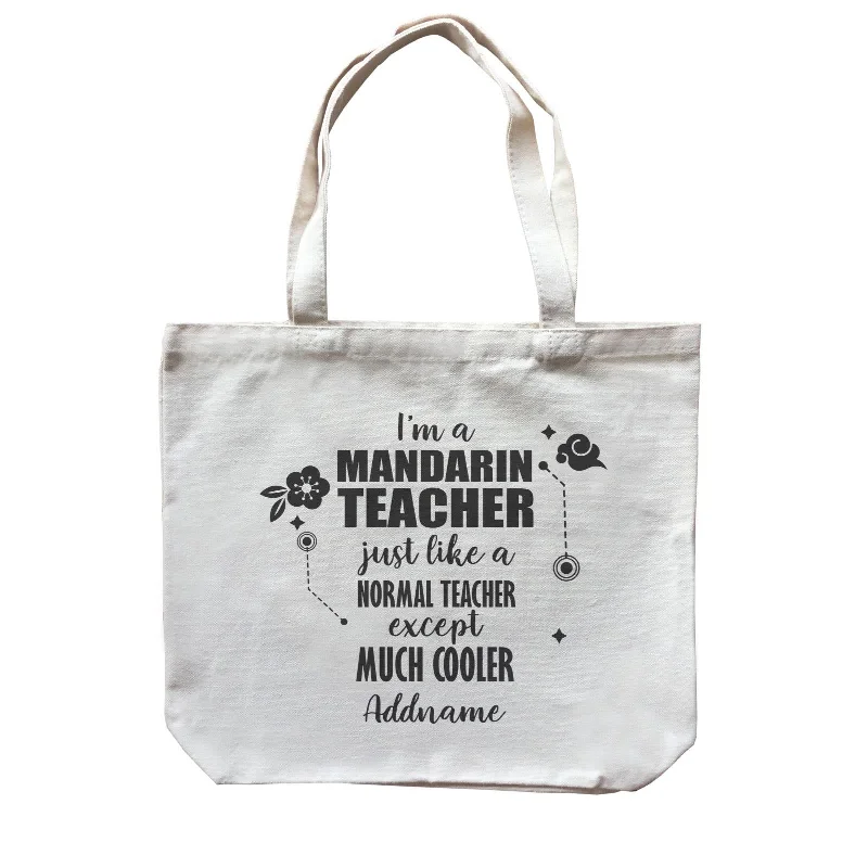 Recycled Canvas Shoulder Bag for Eco - Conscious ConsumersSubject Teachers 1 I'm A Mandarin Teacher Addname Canvas Bag