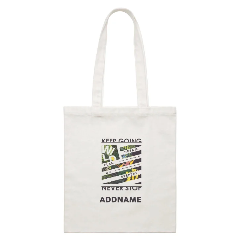 Customizable Canvas Tote Bag for Brand PromotionSummer Tropical Plants Keep Going Never Stop With Addname White Canvas Bag